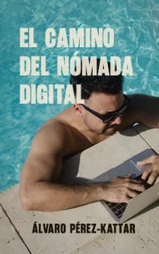 El camino del nómada digital